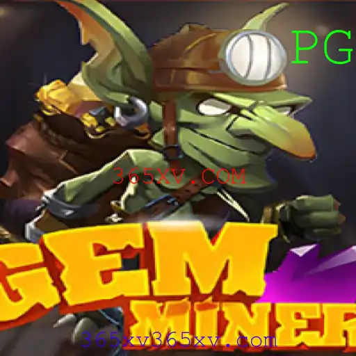 GemMiner: Descubra o Tesouro Perdido com 365XV.COM